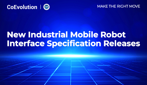 CoEvolution Plays Key Role in Drafting Industrial Mobile Robot Interface Specification